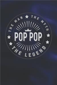 The Man The Myth Pop Pop The Legend