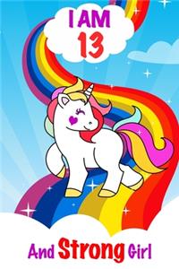 I am 13 and Strong Girl