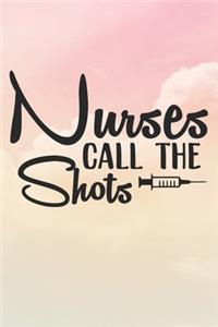 Nurses Call The Shots