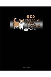 Ocd Obsessive Corgi Disorder