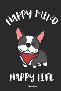 Happy Mind Happy Life Notebook