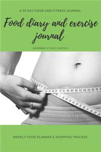 Food diary and exercise journal