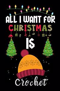 All I Want For Christmas Is Crochet