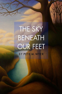 Sky Beneath Our Feet