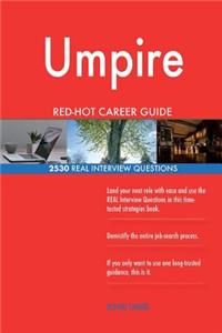Umpire RED-HOT Career Guide; 2530 REAL Interview Questions