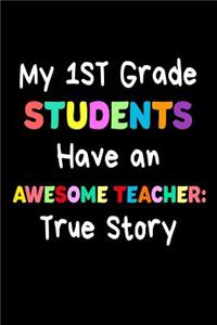 My 1st Grade Students Have An Awesome Teacher
