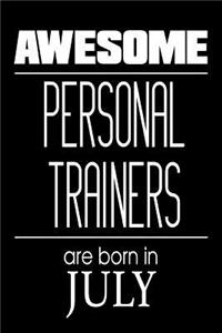 Awesome Personal Trainers Are Born in July