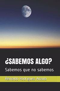 ¿sabemos Algo?