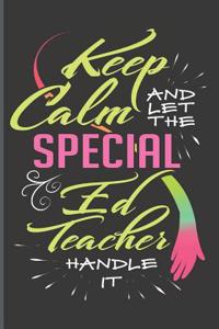 Keep Calm and Let the Special Ed Teacher Handle It