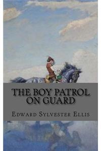 The Boy Patrol on Guard