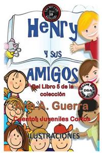 Henry y sus amigos