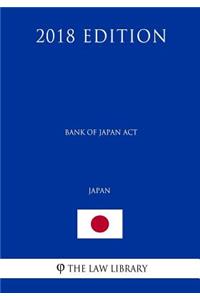 Bank of Japan Act (Japan) (2018 Edition)