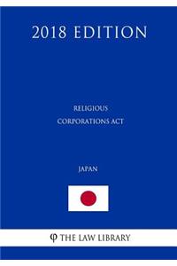 Religious Corporations Act (Japan) (2018 Edition)