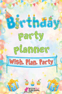 Birthday Party Planner