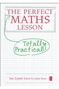 The Perfect Maths Lesson