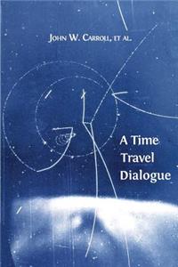 Time Travel Dialogue