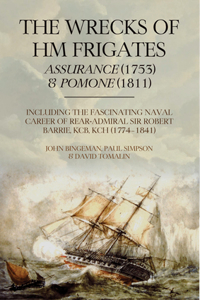 Wrecks of Hm Frigates Assurance (1753) and Pomone (1811)
