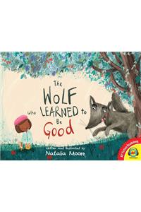 Wolf Who Learned to Be Good.