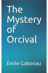 The Mystery of Orcival