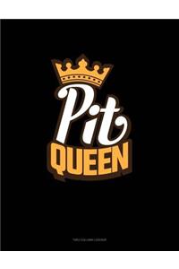 Pit Queen