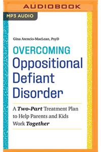 Overcoming Oppositional Defiant Disorder