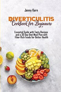 Diverticulitis Cookbook for Beginners