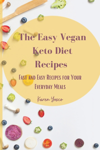Easy Vegan Keto Diet Recipes
