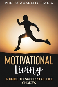 Motivational Living