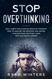 Stop Overthinking