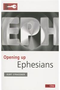 Opening Up Ephesians