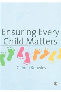 Ensuring Every Child Matters