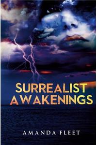 Surrealist Awakenings