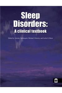 Sleep Disorders - A Clinical Textbook