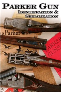 Parker Gun Identification & Serialization