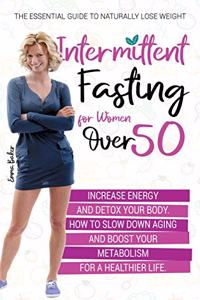 Intermittent Fasting for Women Over 50