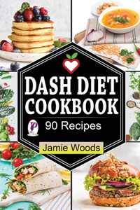 Dash Diet Cookbook