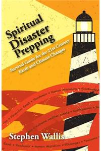 Spiritual Disaster Prepping