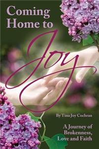 Coming Home to Joy