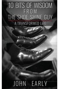 10 Bits of Wisdom From The Shoe Shine Guy