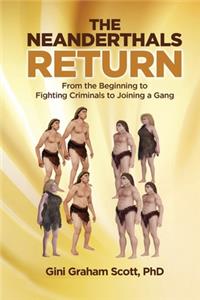 Neanderthals Return
