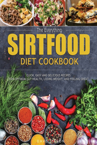Everything Sirtfood Diet Cookbook