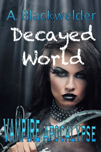 Decayed World