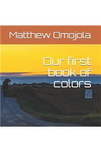 Our first book of colors