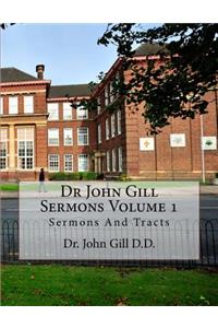 Dr John Gill Sermons Volume 1