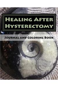 Healing After Hysterectomy Journal and Coloring Book