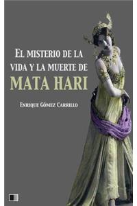 misterio de la vida y la muerte de Mata Hari