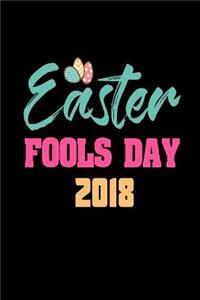 Easter Fools Day 2018