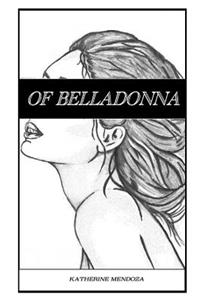 Of Belladonna