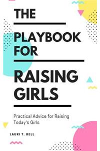 Playbook for Raising Girls