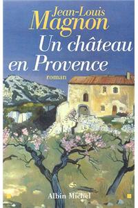 Chateau En Provence (Un)